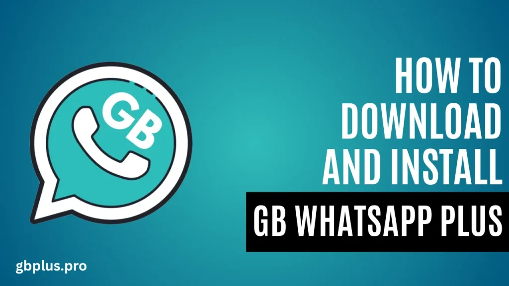 Download and install GB WhatsApp Plus